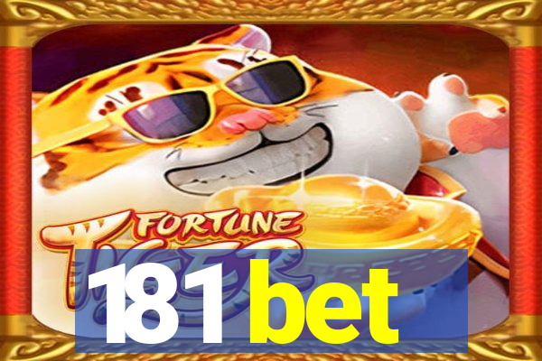 181 bet